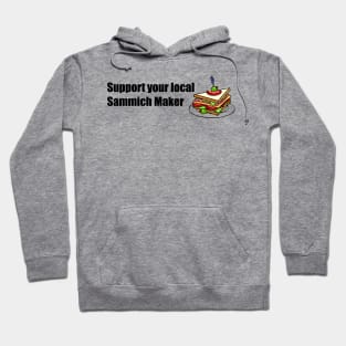 Sammich Maker Hoodie